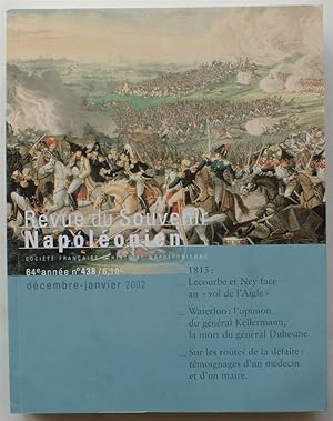 Revue du souvenir napoléonien - Numéro 438 de décembre-janvier 2002 - Numéro-souvenir (II) : bice...