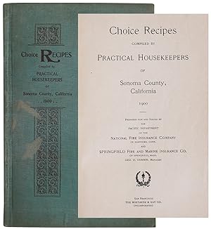 Choice Recipes Compiled By Practical Housekeepers of Sonoma County, California