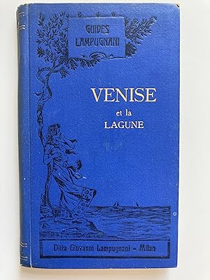 Venise et la lagune. Guides Lampugnani.