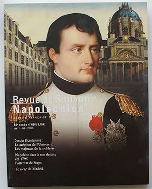 Revue du souvenir napoléonien - Numéro 464 de avril-mai 2006 - Bicentenaire du Roi de Rome (1811-...