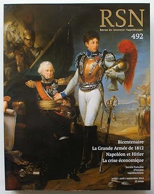 Revue du souvenir napoléonien - Numéro 492 de juillet-août-septembre 2012
