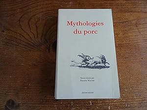 MYTHOLOGIES DU PORC Actes du colloque de Saint-Antoine l'Abbaye (Isère) 4 et 5 avril 1998