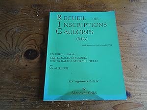 RECUEIL DES INSCRIPTIONS GAULOISES (R.I.G.) Volume II - Fascicule 1 Textes Gallo-Etrusques Textes...