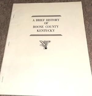 A Brief History Of Boone County Kentucky