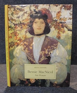Bessie MacNicol: New Woman