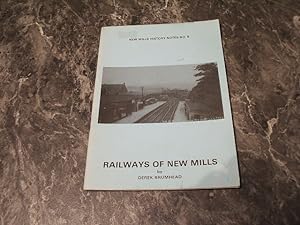 Railways Of New Mills - New Mills History Notes No. 6