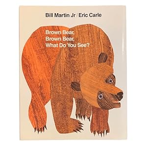 Brown Bear, Brown Bear, What Do You See