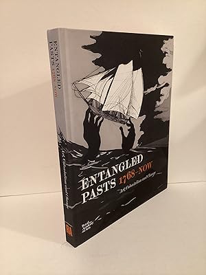 Entangled Pasts, 1768 to Now: Art, Colonialism and Change