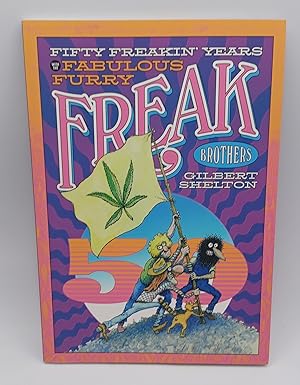 FIFTY FREAKIN' YEARS WITH THE FABULOUS FURRY FREAK BROTHERS