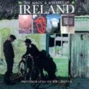 The magic and mystery of Ireland