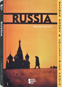 Russia: Opposing Viewpoints Series