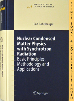 Nuclear Condensed Matter Physics With Synchrotron Radiation : Basic Principles, Methodology And A...