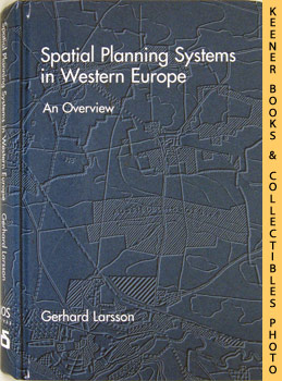 Spatial Planning Systems In Western Europe : An Overview