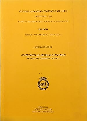 Alphunsus de Arabicis Eventibus Studio ed edizione critica