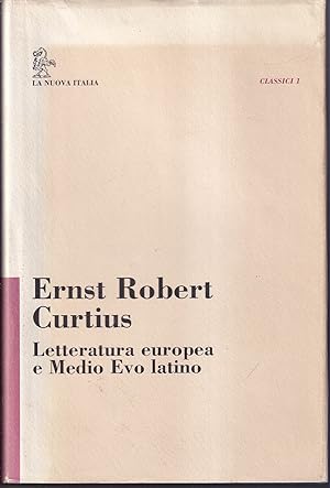 Letteratura europea e Medio Evo latino A cura di Roberto Antonelli