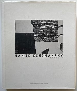 Hanns Schimansky. Soixante-quatorze dessins.