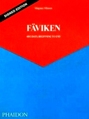 Faviken, 4015 Days - Beginning to End Signed Edition 4015 Days, Beginning to End Special Collection