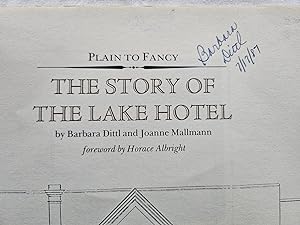 Plain to Fancy - The Story of the Lake Hotel