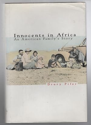 Innocents in Africa: An American Family's Story