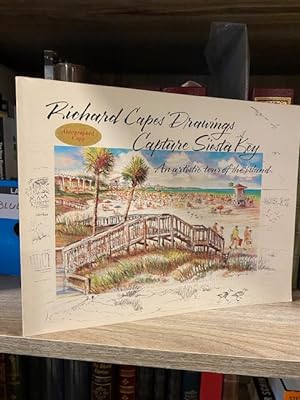 RICHARD CAPE'S DRAWINGS CAPTURE SIESTA KEY: AN ARTIST'IC TOUR OF THE ISLAND **SIGNED BY THE ARTIST**