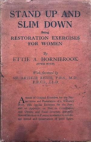 Stand Up and Slim Down: Being Restoration Exercises for Women with a Chapter on Food Selection in...