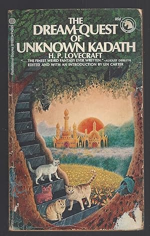 The Dream-Quest of Unknown Kadath.