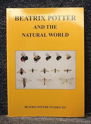 Beatrix Potter and the Natural World Beatrix Potter Studies XIV Papers Presented at the Beatrix P...