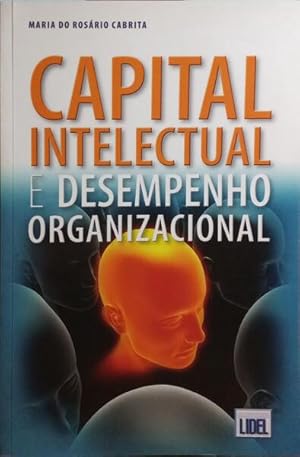 CAPITAL INTELECTUAL E DESEMPENHO ORGANIZACIONAL.