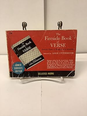 The Fireside Book of Verse: Favorite Poems of Romance and Adventure; Armed Services Edition T-8