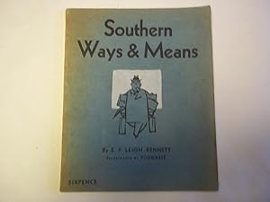 Southern Ways and Means. Illustrated by Fougasse.