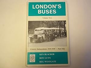 London's Buses. Volume Two. Country Independents 1919-1939. Part One.