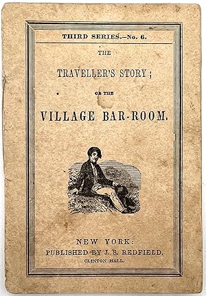 The Traveller's Story; or the Village Bar-Room