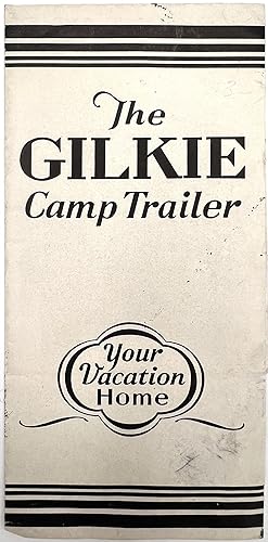 The Gilkie Camp Trailer