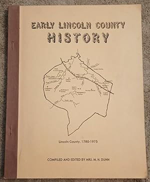 Early Lincoln County History: Lincoln County 1780 - 1975
