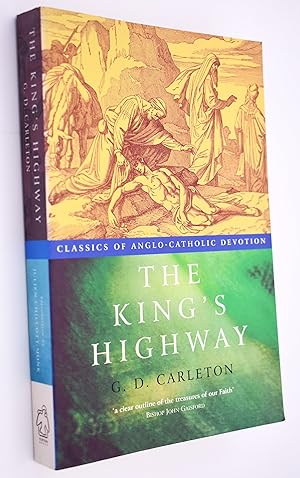 THE KING'S HIGHWAY A Simple Statement Of Catholic Belief And Duty