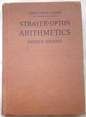 Strayer-Upton Arithmetics: Middle Grades