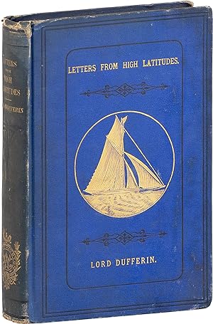 A Yacht Voyage. Letters from High Latitudes: being some account of a voyage, in 1856, in the scho...