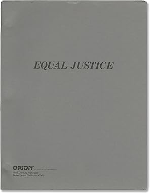 Equal Justice: Opening Farewell (Original screenplay for the 1991 television episode)