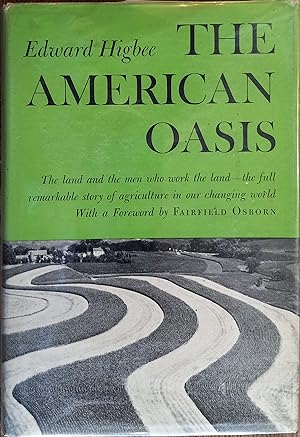 The American Oasis: The Land and Its Uses