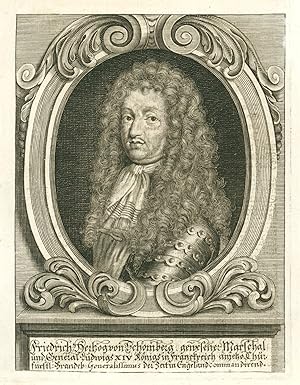 Friedrich (Hermann) Graf von Schomberg (Heidelberg 1615 - 11. 07. 1690 Boyne/Irland). General. Br...