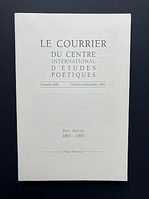 Le Courrier du Centre International d' Etudes Poétiques : Paul NOUGE & Pierre BOURGEOIS
