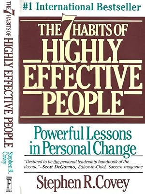 The Seven Habits of Highly Effective People Restoring the Character Ethic