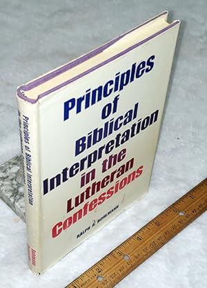 Principles of Biblical Interpretation in the Lutheran Confessions