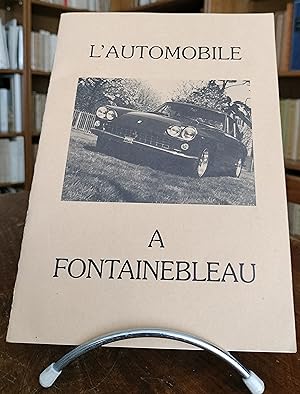 L'Automobile. Hôtel des ventes Fontainebleau. Dimanche 20 mai 1984 à 15H00. Vente aux enchères pu...