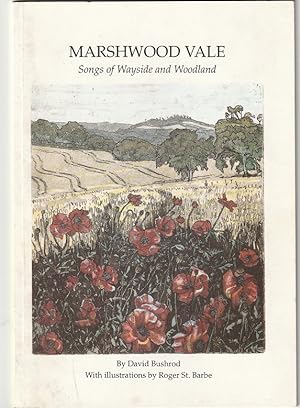 Marshwood Vale. Songs of Wayside and Woodland