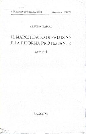 Il marchesato di Saluzzo e la riforma protestante durante il periodo della dominazione francese 1...