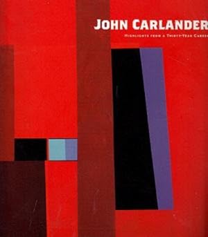 John Carlander: Highlights from a Thirty-Year Career