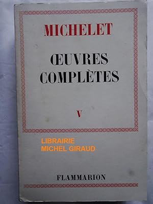 Oeuvres complètes V