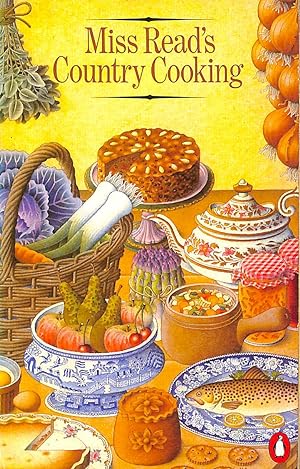 Miss Read's Country Cooking: Or, to Cut a Cabbage-Leaf