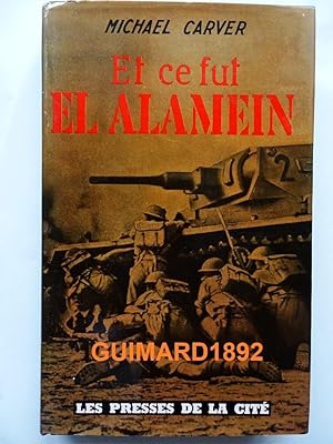 Et ce fut El Alamein